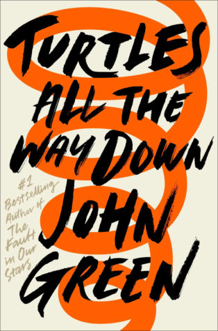 Meaningful (Turtles) All the Way Down: John Green Hits Home Again